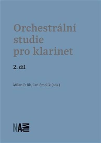 Levně Orchestrální studie pro klarinet 2. díl - Milan Etlík