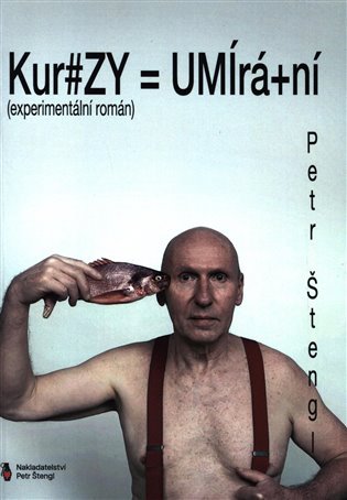 Kurzy umírání - Petr Štengl