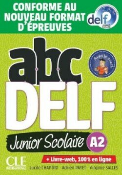 Levně ABC DELF Junior Scolaire A2 + CD - Chapiro, Lucile; Payet, Adrien; Salles, Virginie