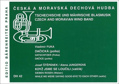Levně Dačická (polka) / Když jsme se loučili (valčík) - Vladimír Fuka; Josef Štěpánek; Alena Jungerová