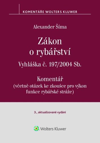 Levně Zákon o rybářství Komentář - Alexander Šíma