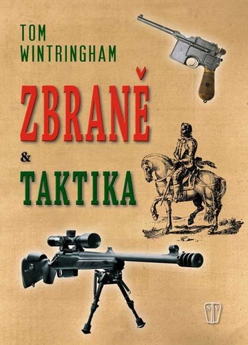 Levně Zbraně a taktika - Tom Wintringham
