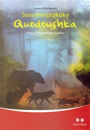 Levně Sexuální praktiky Quodoushka - Amara Charles