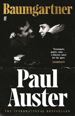 Baumgartner: A tender masterpiece of love, memory and loss from one of the world´s great writers. - Paul Auster