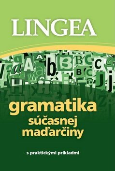 Levně Gramatika súčasnej maďarčiny