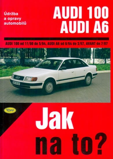 Levně Audi 100/Audi A6 (90/97) &gt; Jak na to? [76] - Hans-Rüdiger Etzold