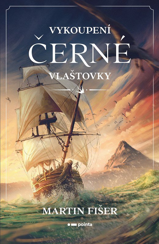 Levně Vykoupení Černé vlaštovky - Martin Fišer