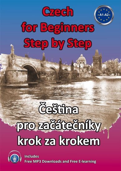 Levně Czech for Beginners Step by Step - Čeština pro začátečníky krok za krokem) - Štěpánka Pařízková