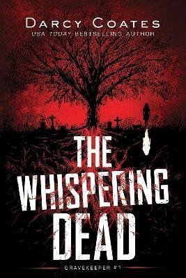 Levně The Whispering Dead - Darcy Coates