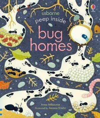 Levně Peep Inside Bug Homes - Anna Milbourneová