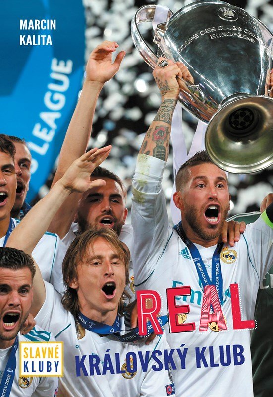 Levně Slavné kluby - Real Madrid - Marcin Kalita