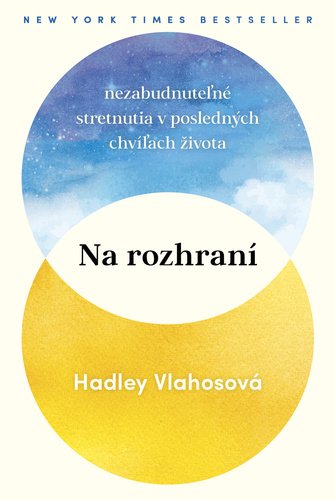 Levně Na rozhraní - Hadley Vlahosová