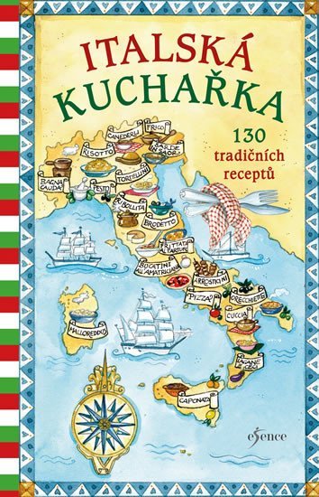 Levně Italská kuchařka: 130 tradičních receptů