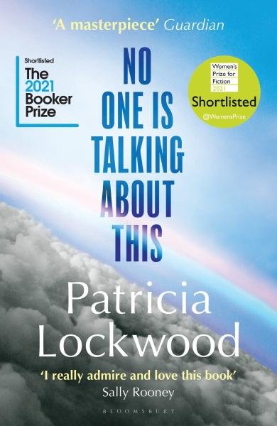 Levně No One Is Talking About This - Patricia Lockwood