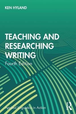 Levně Teaching and Researching Writing - Ken Hyland