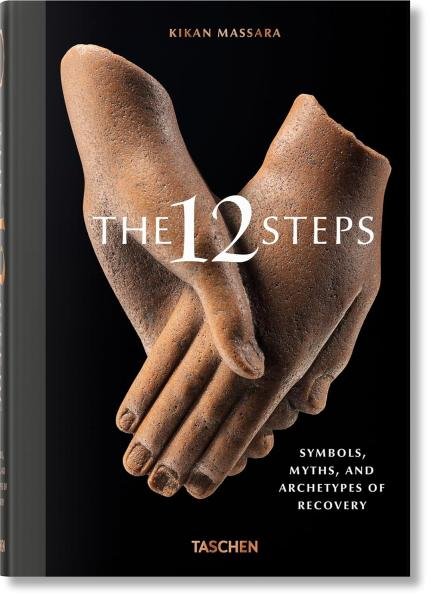 Levně The 12 Steps. Symbols, Myths, and Archetypes of Recovery - Jessica Hundley