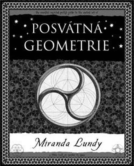 Levně Posvátná geometrie - Miranda Lundyová