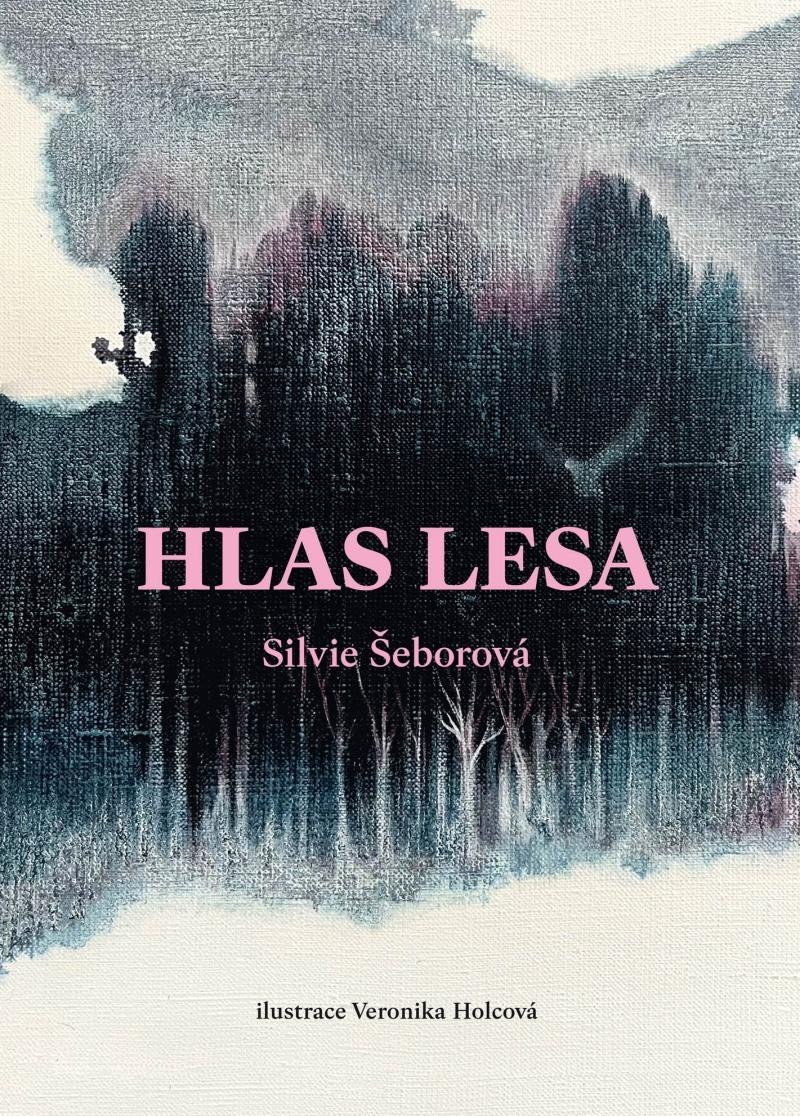 Levně Hlas lesa - Silvie Šeborová