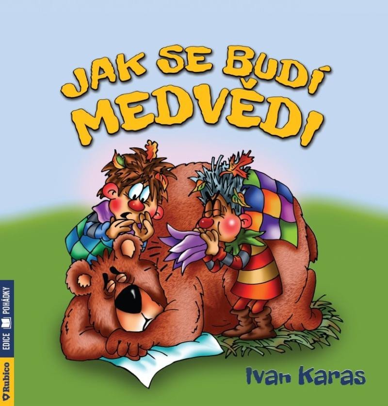 Levně Jak se budí medvědi - Ivan Karas