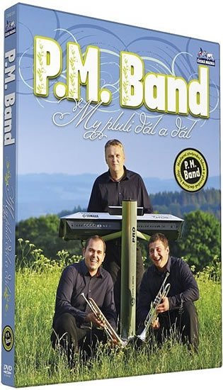 Levně P.M. Band - My pluli dál a dál - DVD
