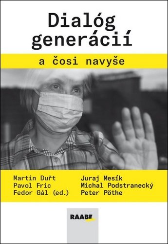 Levně Dialóg generácií a čosi navyše - Fedor Gál