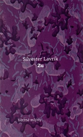 Zu - Silvester Lavrík