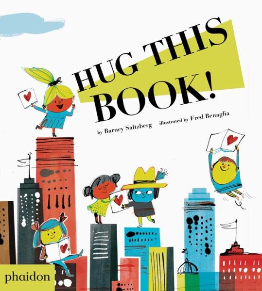 Levně Hug This Book! - Barney Saltzberg