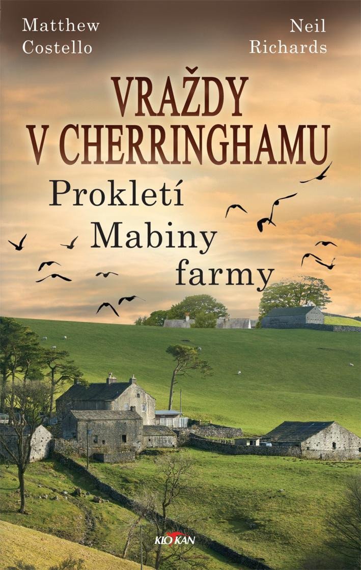 Vraždy v Cherringhamu 6 - Prokletí Mabiny farmy - Matthew Costello