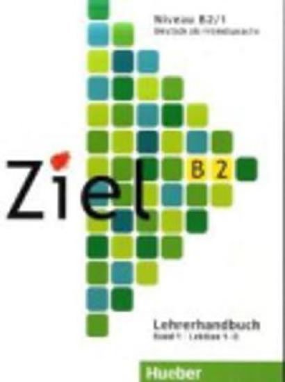 Levně Ziel B2/1: Lehrerhandbuch - Roland Fischer