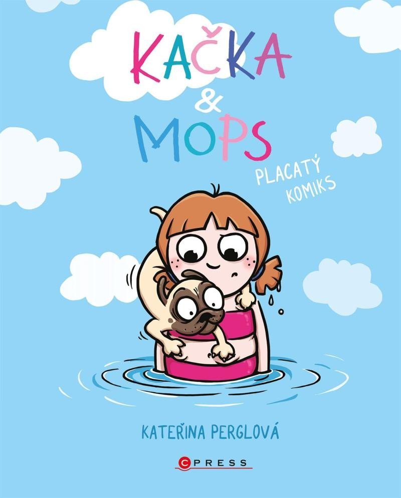 Kačka & Mops - Placatý komiks - Kateřina Perglová