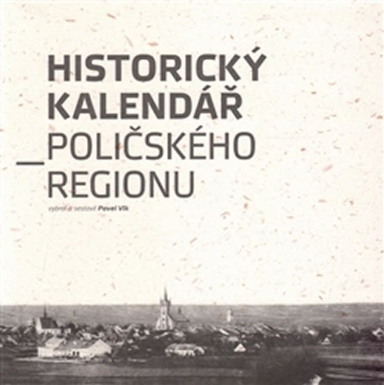 Levně Historický kalendář Poličského regionu - Pavel Vlk