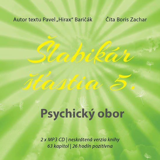Levně Šlabikár šťastia 5 - Psychický obor - 2 CDmp3 (Číta Boris Zachar) - Pavel Baričák