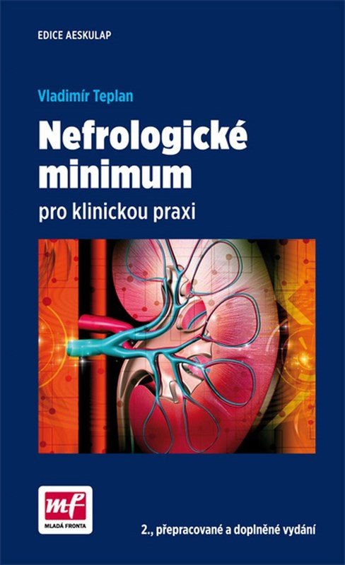 Levně Nefrologické minimum pro klinickou praxi, 2. vydání - Vladimír Teplan