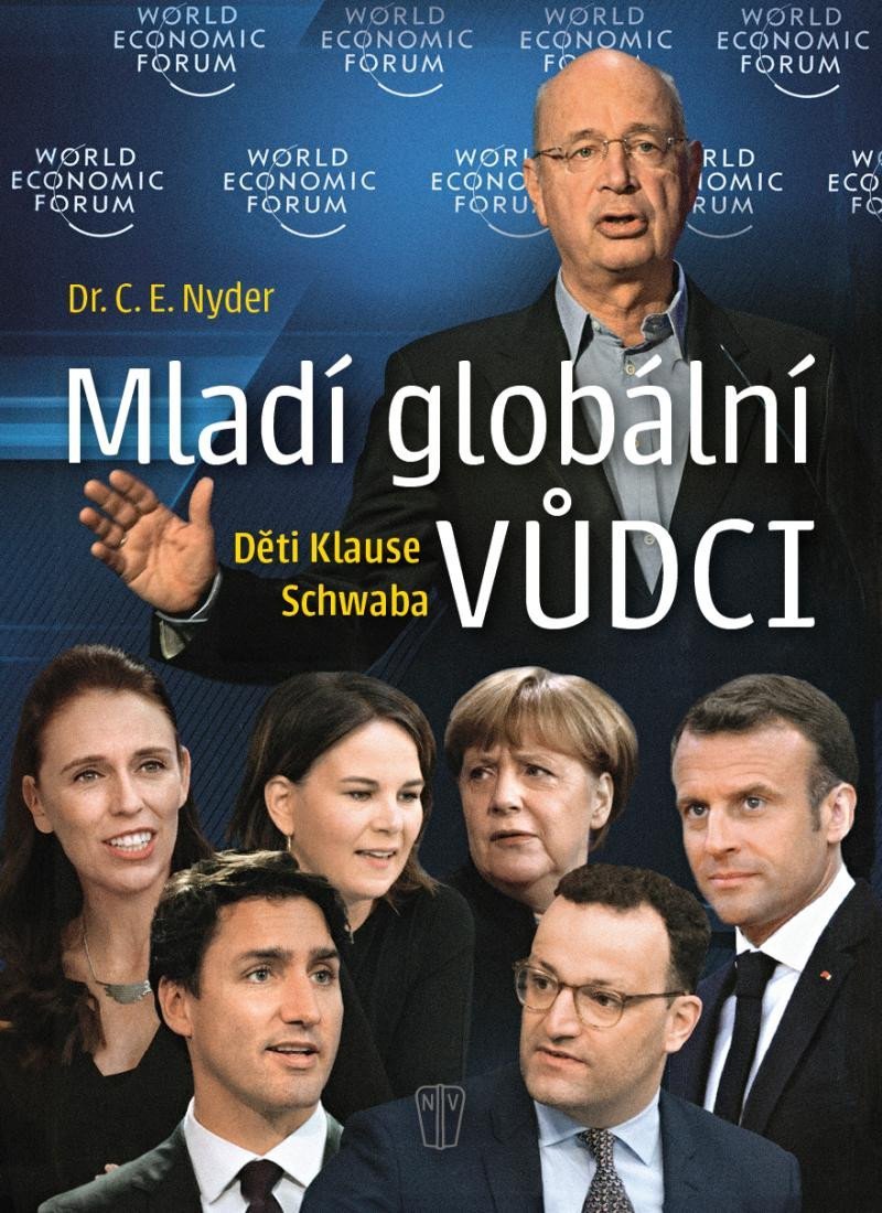 Mladí globální vůdci - Děti Klause Schwaba - C. E. Nyder