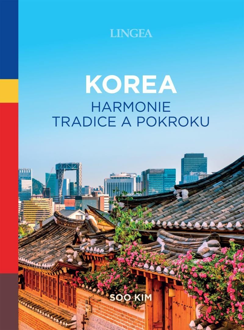 Levně Korea - Harmonie tradice a pokroku - Soo Kim
