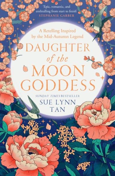 Levně Daughter of the Moon Goddess, 1. vydání - Sue Lynn Tan
