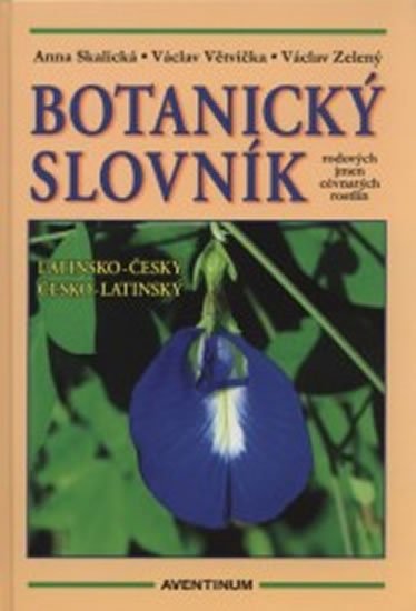 Botanický slovník - Skalická Anna a kolektiv