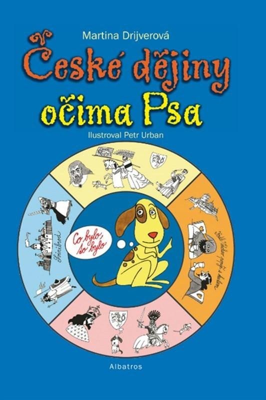 České dějiny očima Psa, 5. vydání - Martina Drijverová