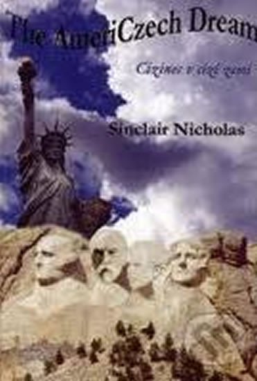 Levně The AmeriCzech Dream - Nicholas Sinclair