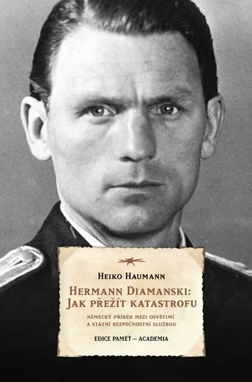 Herrmann Diamanski: Jak přežít katastrofu - Heiko Haumann