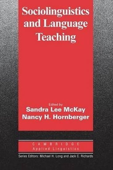 Levně Sociolinguistics and Language Teaching: PB - Sandra Lee McKay