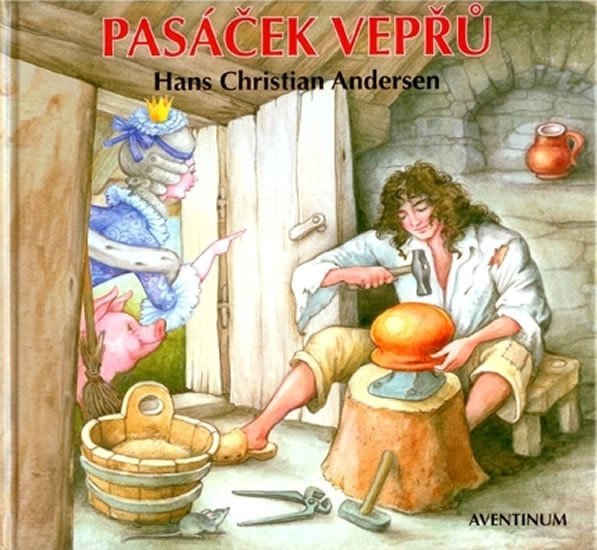 Levně Pasáček vepřů - Hans Christian Andersen