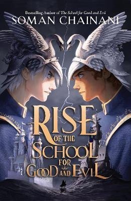 Levně Rise of the School for Good and Evil (The School for Good and Evil) - Soman Chainani