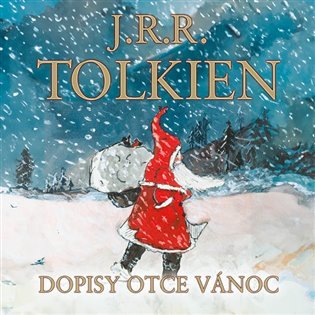 Levně Dopisy Otce Vánoc (CD) - John Ronald Reuel Tolkien