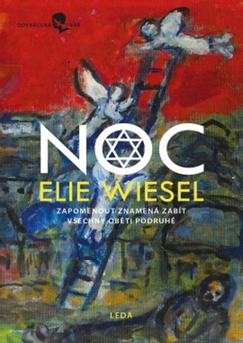 Levně Noc - Zapomenout znamená zabít všechny oběti podruhé - Elie Wiesel