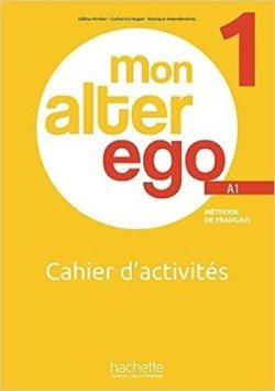 Levně Alter Ego Mon 1 Cahier d´activités