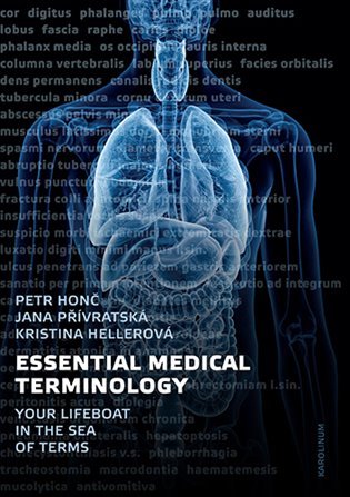 Essential Medical Terminology - Your Lifeboat in the Sea of Terms - Petr Honč