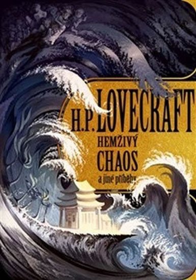 Levně Hemživý chaos a další příběhy - Howard Phillips Lovecraft