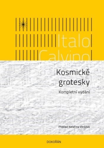 Levně Kosmické grotesky - Kompletní vydání - Italo Calvino