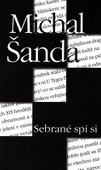Levně Sebrané spí si - Michal Šanda